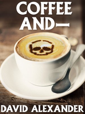 cover image of Coffee And—